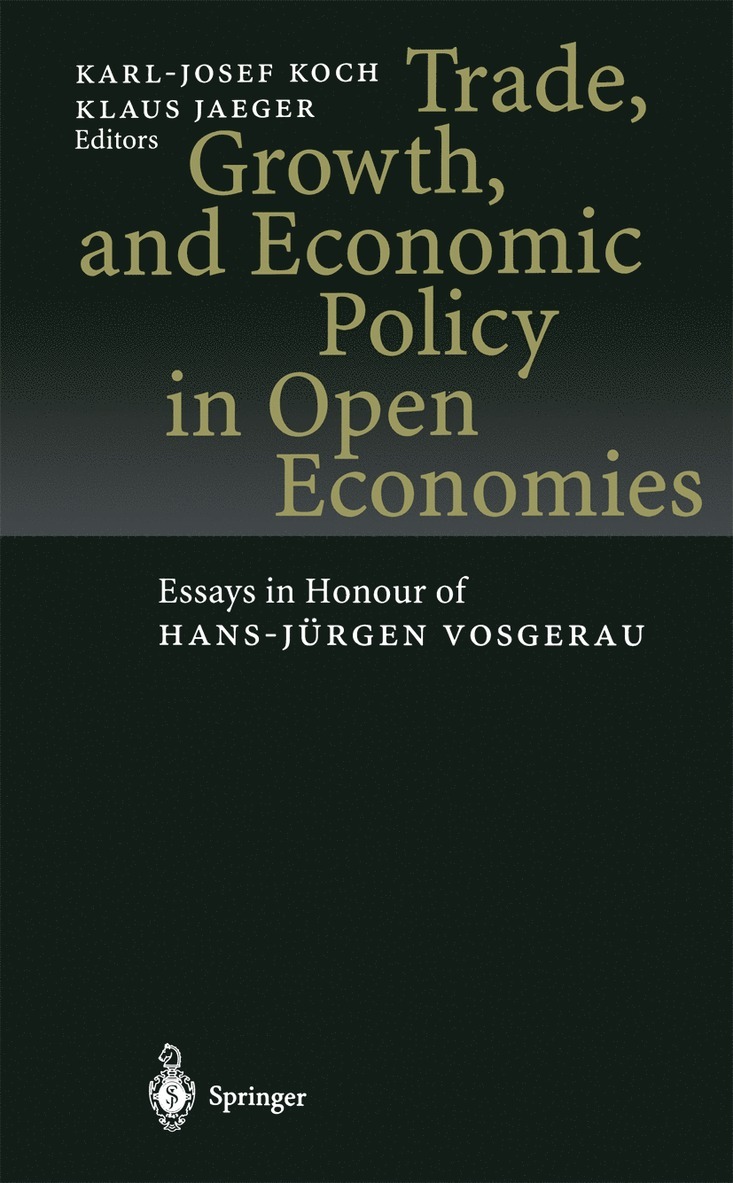 Karl-Josef Koch, Klaus Jaeger - Trade, Growth, and Economic Policy in Open Economies, Häftad