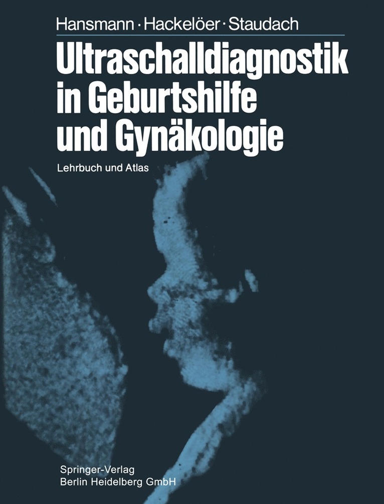 Ultraschalldiagnostik in Geburtshilfe und Gynkologie 1