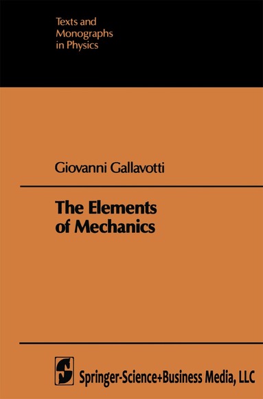 Giovanni Gallavotti - Elements of Mechanics, Häftad