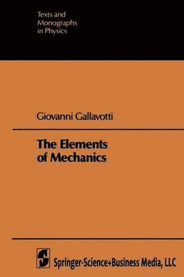 bokomslag The Elements of Mechanics