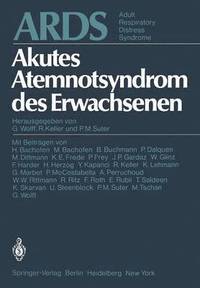 bokomslag ARDS Akutes Atemnotsyndrom des Erwachsenen. Adult Respiratory Distress Syndrome