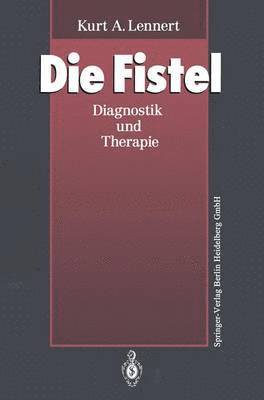 Die Fistel 1