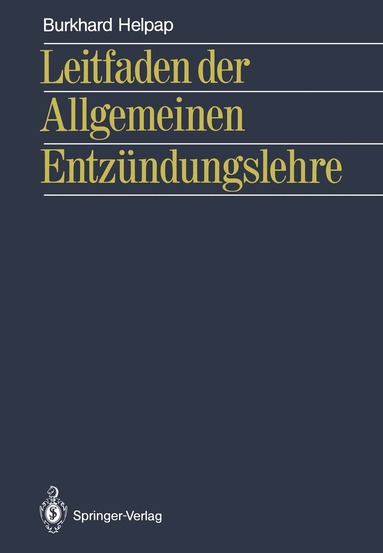 Burkhard Helpap - Leitfaden der Allgemeinen Entzündungslehre, Häftad