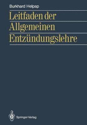 Burkhard Helpap - Leitfaden der Allgemeinen Entzündungslehre, Häftad
