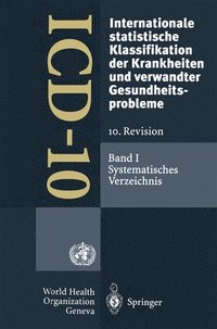 bokomslag ICD-10: Internationale statistische Klassifikation der Krankheiten und verwandter Gesundheitsprobleme. 10. Revision
