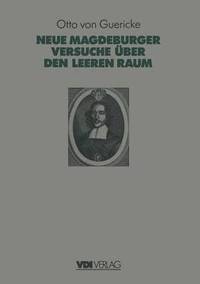 bokomslag Otto Von Guerickes Neue (Sogenannte) Magdeburger Versuche ber den Leeren Raum