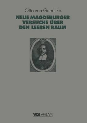bokomslag Otto Von Guerickes Neue (Sogenannte) Magdeburger Versuche über den Leeren Raum