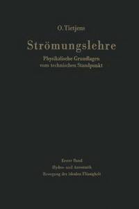 bokomslag Strmungslehre Physikalische Grundlagen vom technischen Standpunkt