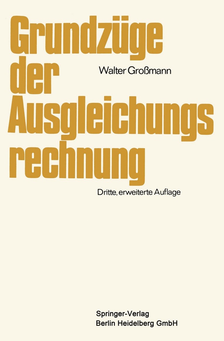 Walter Großmann - Grundzüge der Ausgleichungsrechnung, Häftad