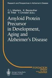 bokomslag Amyloid Protein Precursor in Development, Aging and Alzheimers Disease