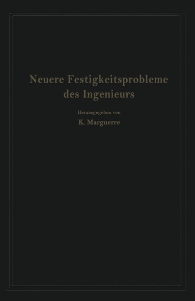 bokomslag Neuere Festigkeitsprobleme des Ingenieurs