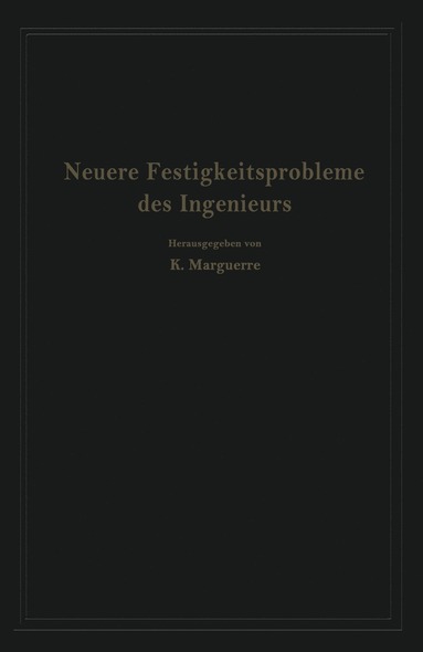 bokomslag Neuere Festigkeitsprobleme des Ingenieurs