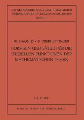 bokomslag Formeln und Sät?e für die Spe?iellen Funktionen der Mathematischen Physik
