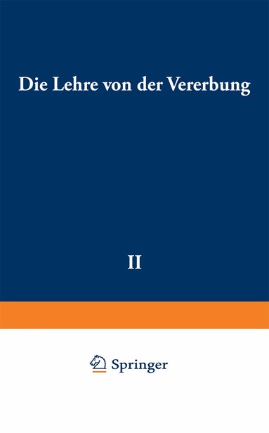 Richard Goldschmidt - Die Lehre von der Vererbung, Häftad