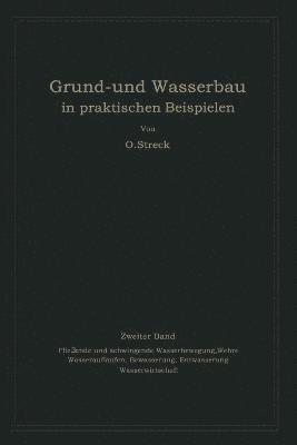 Grund- und Wasserbau in praktischen Beispielen 1