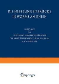 bokomslag Die Nibelungenbrcke in Worms am Rhein