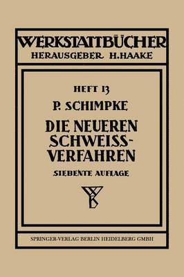 bokomslag Die neueren Schweißverfahren