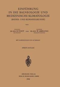 bokomslag Einfhrung in die Balneologie und medizinische Klimatologie (Bder- und Klimaheilkunde)