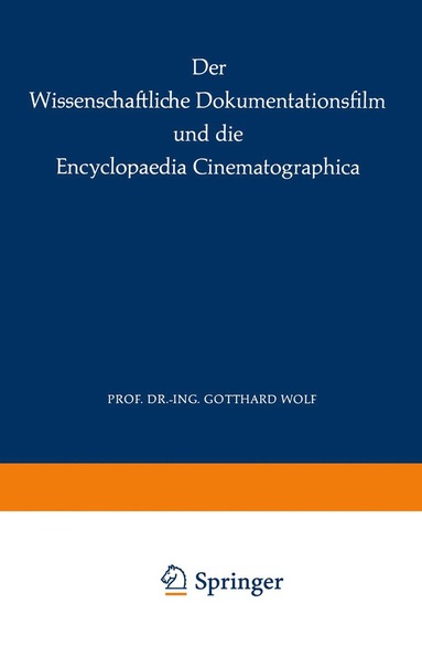 bokomslag Der Wissenschaftliche Dokumentationsfilm und die Encyclopaedia Cinematographica