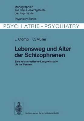 Lebensweg und Alter der Schizophrenen 1