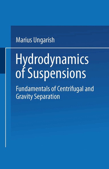 Marius Ungarish - Hydrodynamics of Suspensions, Häftad
