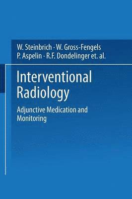 W. Steinbrich, W. Gross-Fengels - Interventional Radiology, Häftad