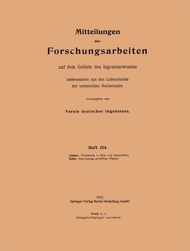 Georg Lindner, Huldreich Keller - Winddruck in Silos und Schachtöfen. Berechnung gewölbter Platten, Häftad