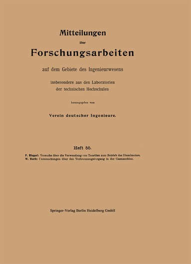 Paul Rieppel, Walther Borth - Mittteilungen über Forschungsarbeiten auf dem Gebiete des Ingenieurwesens, Häftad