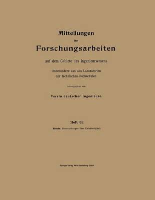 Mitteilungen ber Forschungsarbeiten auf dem Gebiete des Ingenieurwesens insbesondere aus den Laboratorien der technischen Hochschulen 1