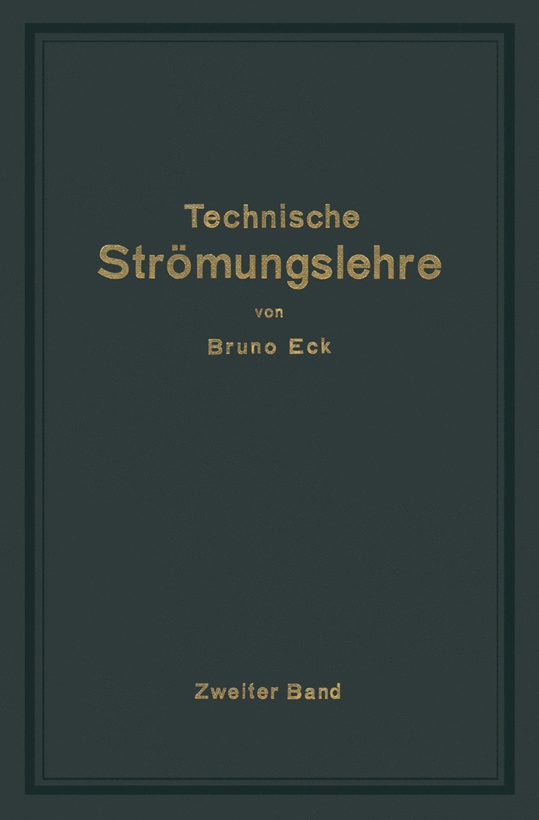 Bruno Eck - Einführung in die technische Strömungslehre, Häftad