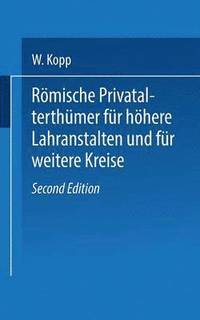 bokomslag Rmische Privatalterthmer, fr hhere Lehranstalten und fr weitere Kreise