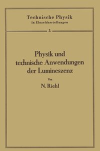 bokomslag Physik und technische Anwendungen der Lumineszenz