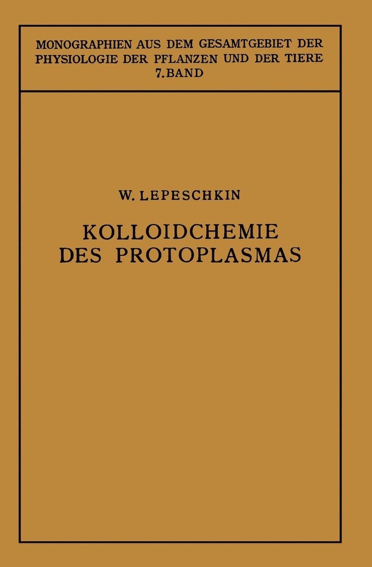 Kolloidchemie des Protoplasmas 1