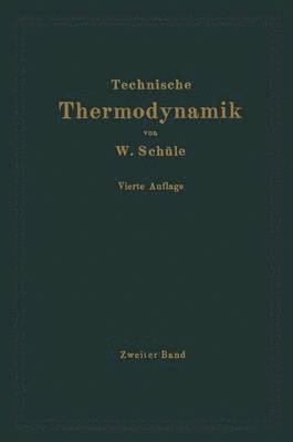Wilhelm Schüle - Technische Thermodynamik, Häftad