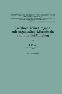 bokomslag Gefahren beim Umgang mit organischen Lsemitteln und ihre Bekmpfung