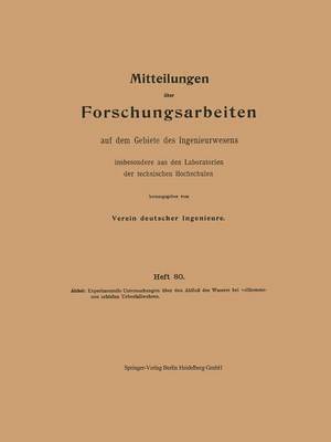 bokomslag Experimentelle Untersuchungen ber den Abflu des Wassers bei vollkommenen schiefen Ueberfallwehren