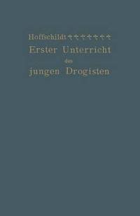 bokomslag Erster Unterricht des jungen Drogisten