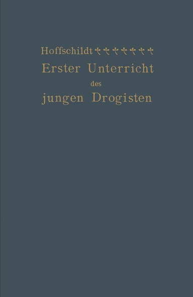 bokomslag Erster Unterricht des jungen Drogisten