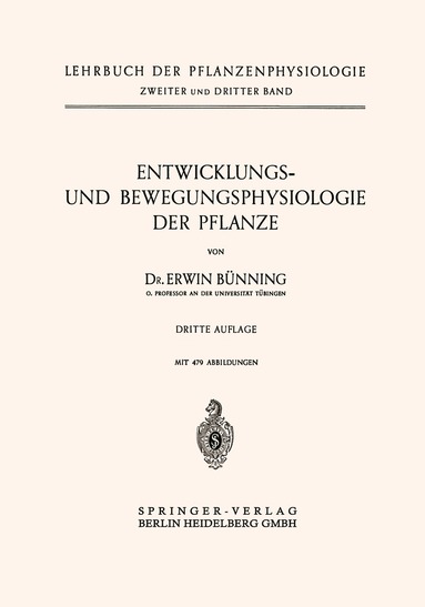 Erwin Bunning - Entwicklungs- und Bewegungsphysiologie der Pflanze, Häftad
