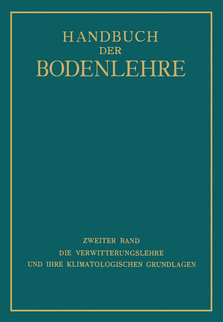 Die Verwitterungslehre und ihre Klimatologischen Grundlagen