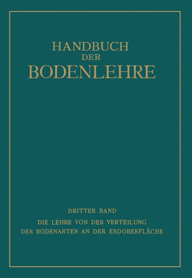 Edwin Blanck, Fritz Giesecke, Hermann Harrassowitz - Die Lehre von der Verteilung der Bodenarten an der Erdoberfläche, Häftad