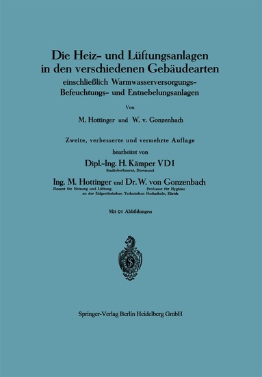Max Hottinger, Wilhelm von Gonzenbach - Die Heiz- und Lüftungsanlagen in den verschiedenen Gebäudearten, Häftad