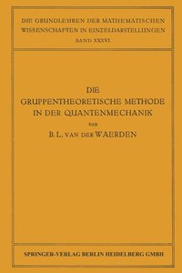 bokomslag Die Gruppentheoretische Methode in der Quantenmechanik