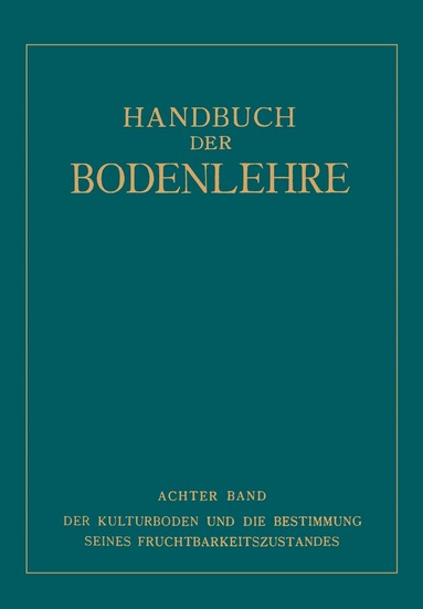 NA Gehring, NA Giesecke, NA Haseloff, NA Heuser, NA Kappen, NA Lemmermann, NA Mevius, NA Rippel, NA Roemer, NA Sigmond - Der Kulturboden und die Bestimmung Seines Fruchtbarkeitsƶustandes, Häftad