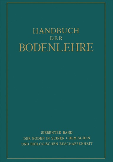 bokomslag Der Boden in Seiner Chemischen und Biologischen Beschaffenheit