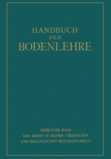 bokomslag Der Boden in Seiner Chemischen und Biologischen Beschaffenheit