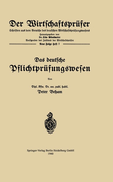 Peter Beham - Das deutsche Pflichtprüfungswesen, Häftad