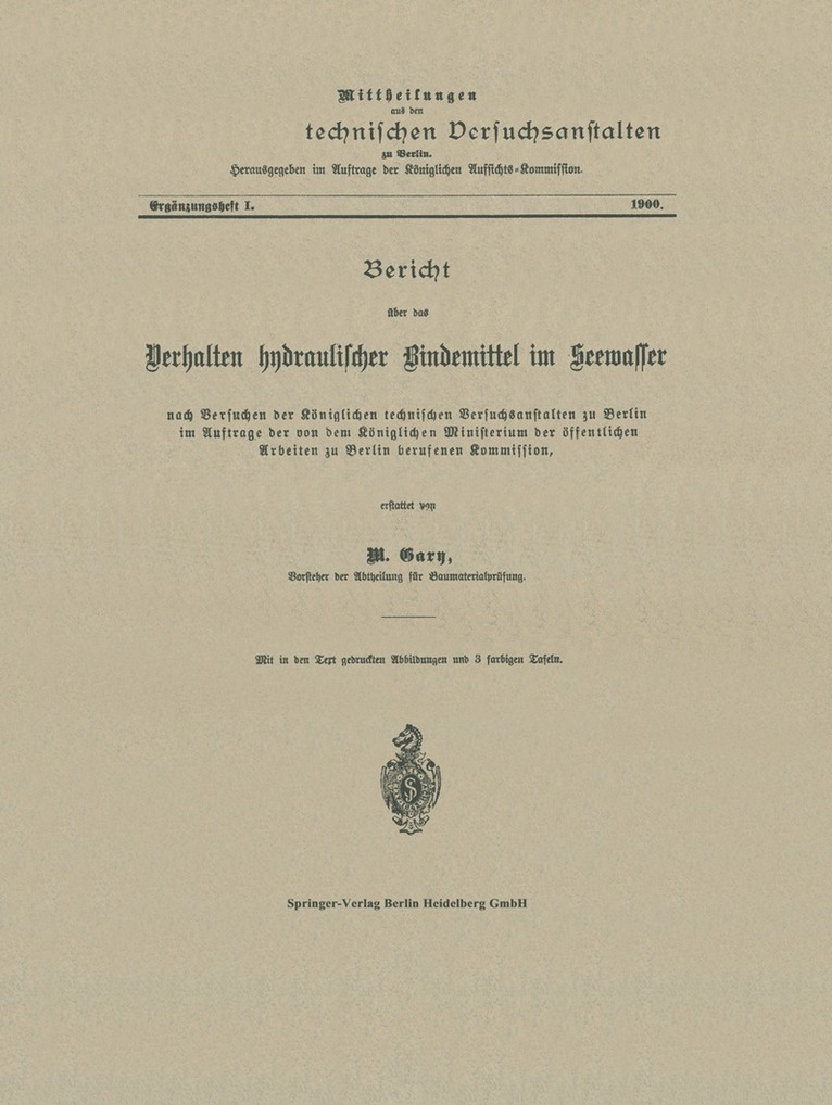 M. Gary - Bericht über das Verhalten hydraulischer Bindemittel im Seewasser, Häftad