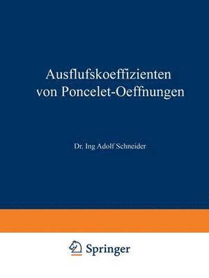 Ausflufskoeffizienten von Poncelet-Oeffnungen 1