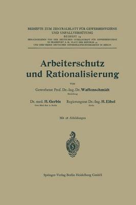 Arbeiterschutz und Rationalisierung 1